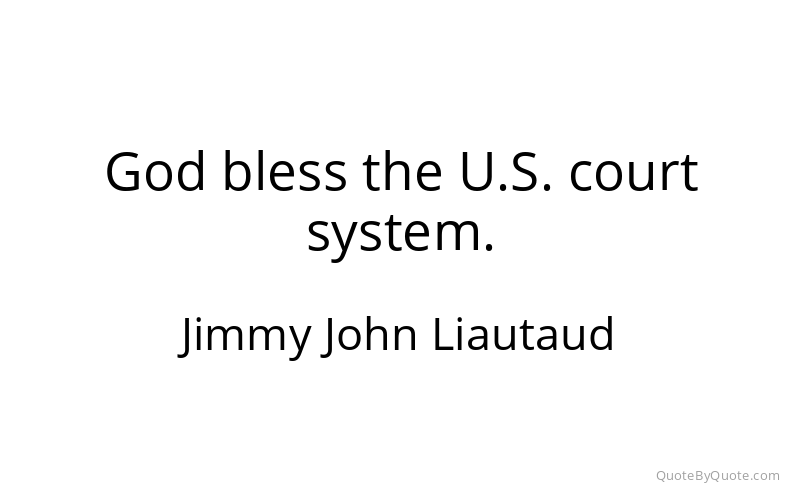 Preview image for this quote by Jimmy John Liautaud