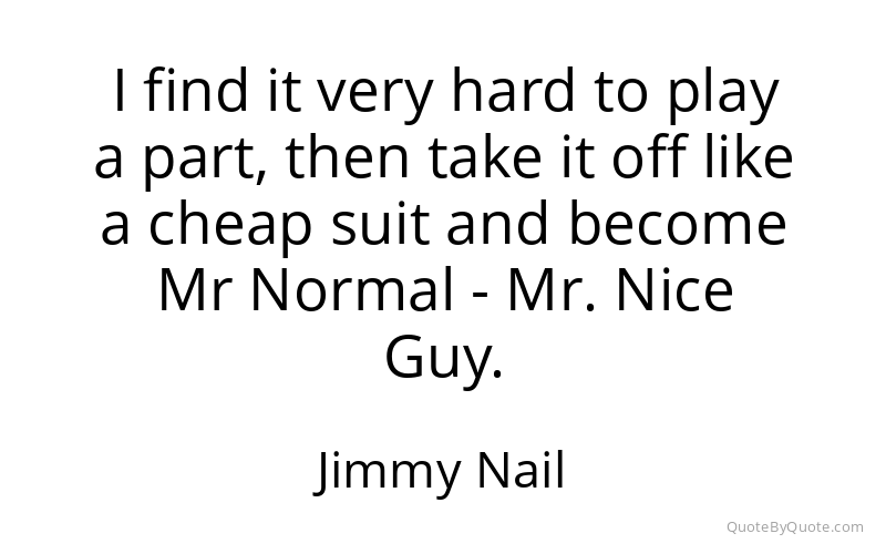 Preview image for this quote by Jimmy Nail