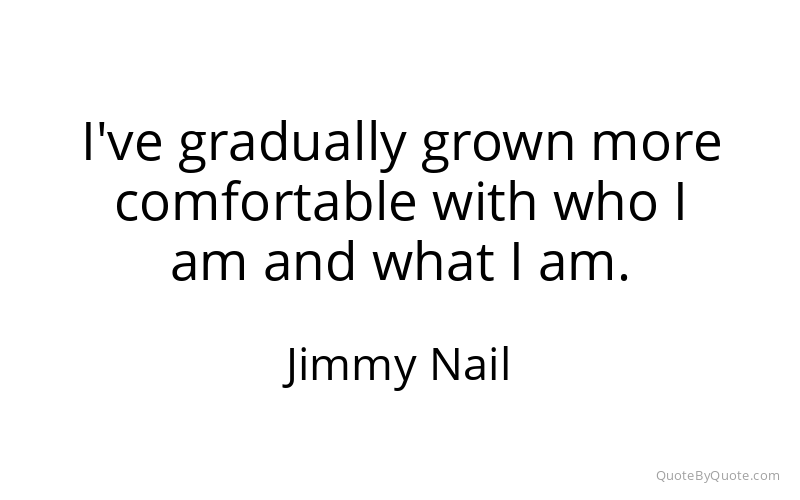 Preview image for this quote by Jimmy Nail