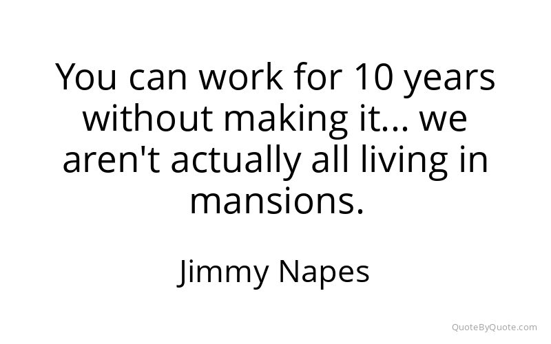 Preview image for this quote by Jimmy Napes