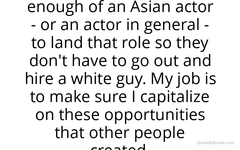 Preview image for this quote by Jimmy O. Yang