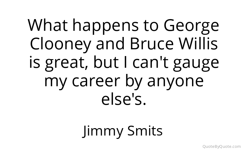 Preview image for this quote by Jimmy Smits