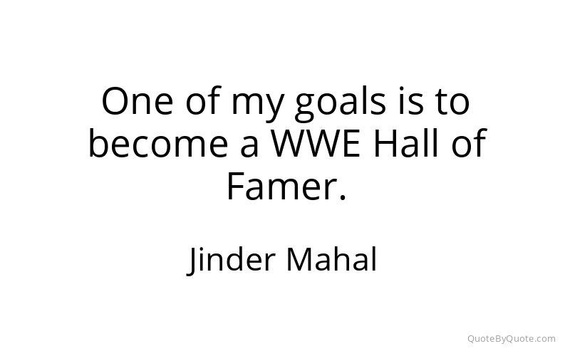 Preview image for this quote by Jinder Mahal
