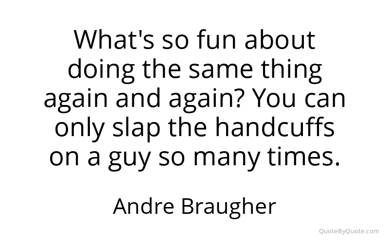Preview image for this quote by Andre Braugher