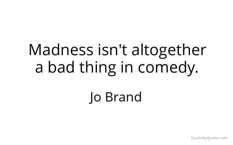 Preview image for this quote by Jo Brand