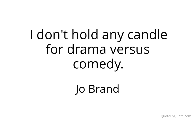Preview image for this quote by Jo Brand