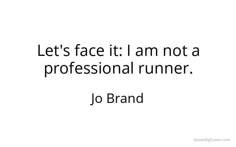 Preview image for this quote by Jo Brand