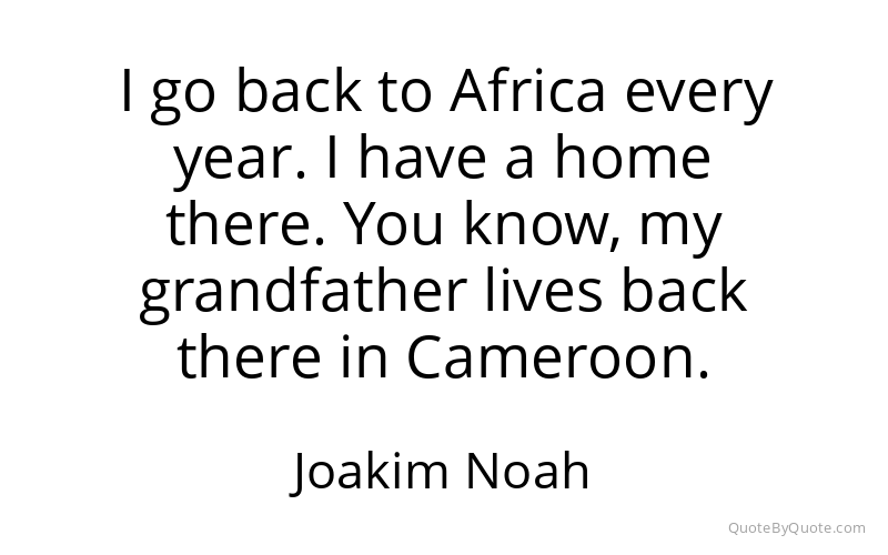 Preview image for this quote by Joakim Noah