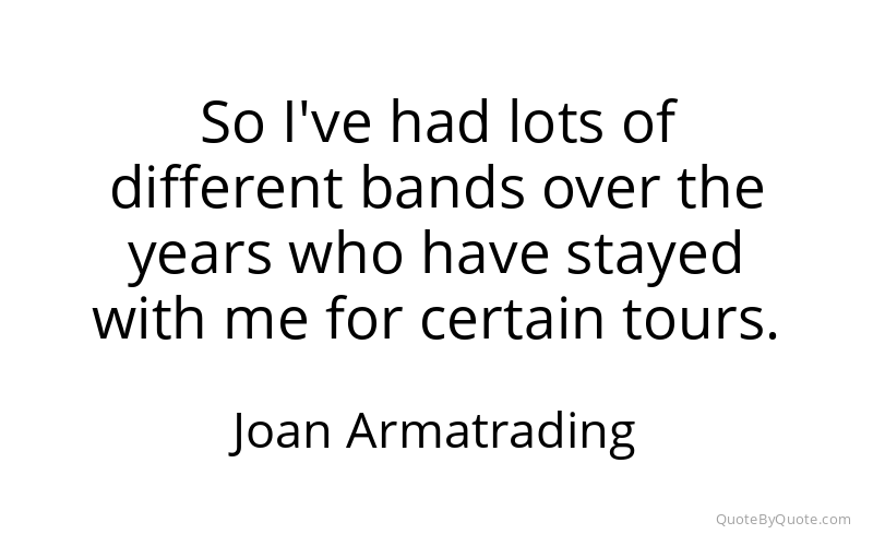 Preview image for this quote by Joan Armatrading