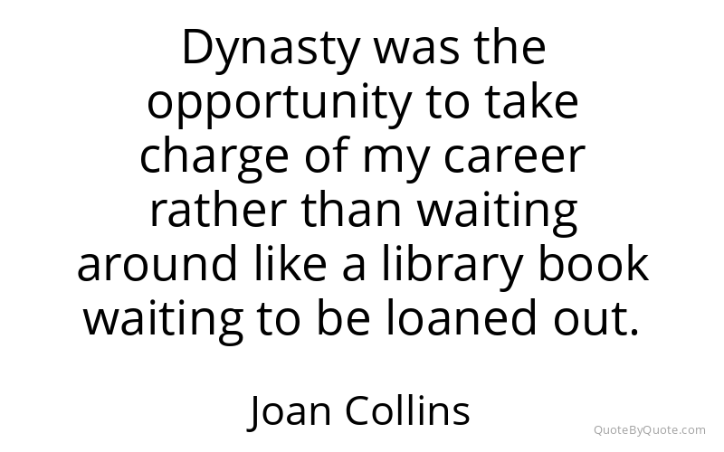 Preview image for this quote by Joan Collins