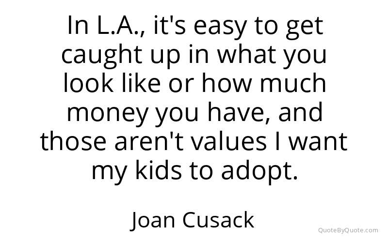 Preview image for this quote by Joan Cusack