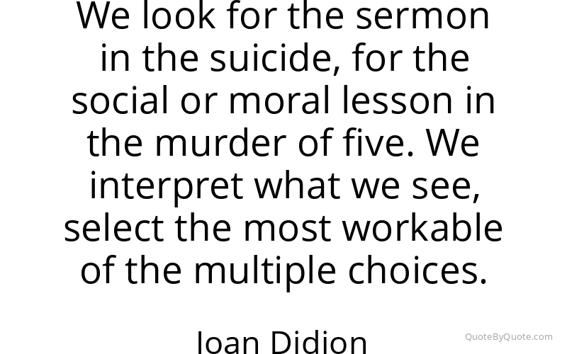 Preview image for this quote by Joan Didion