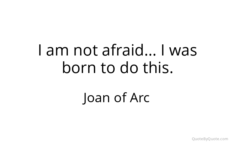 Preview image for this quote by Joan of Arc