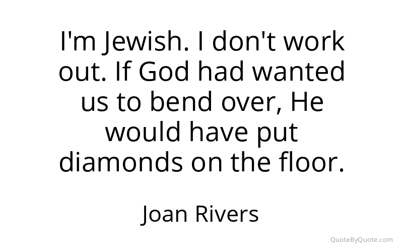 Preview image for this quote by Joan Rivers