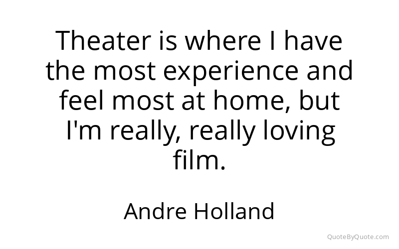 Preview image for this quote by Andre Holland