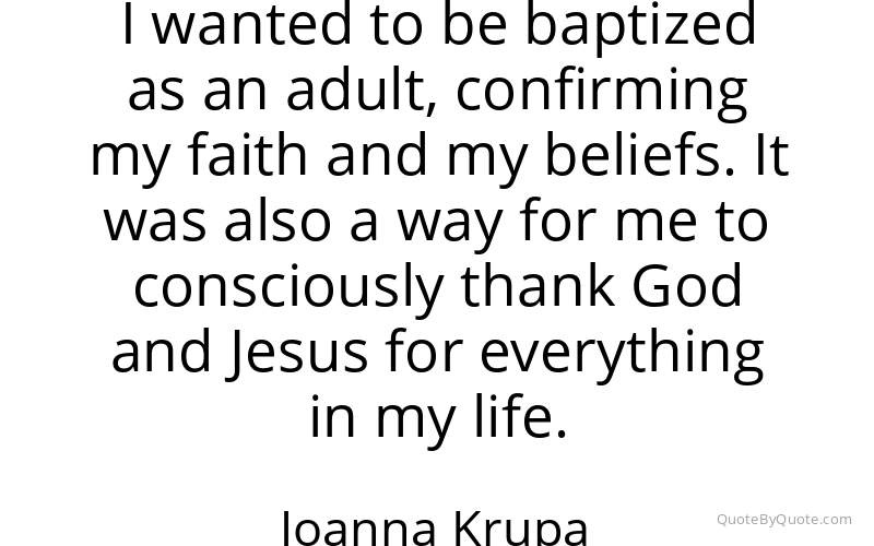 Preview image for this quote by Joanna Krupa