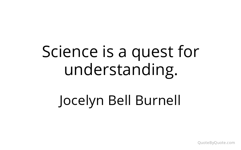 Preview image for this quote by Jocelyn Bell Burnell