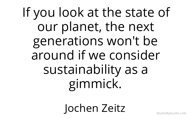 Preview image for this quote by Jochen Zeitz