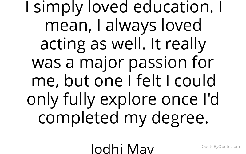 Preview image for this quote by Jodhi May