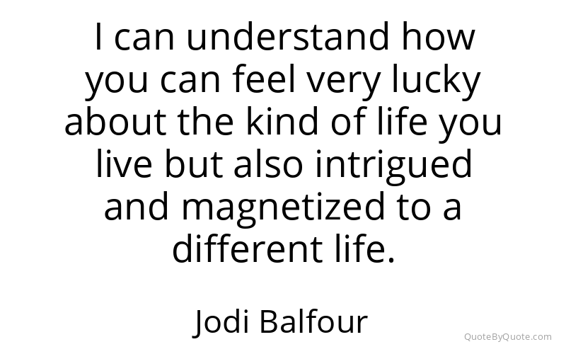 Preview image for this quote by Jodi Balfour