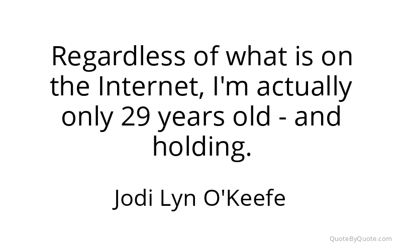 Preview image for this quote by Jodi Lyn O'Keefe
