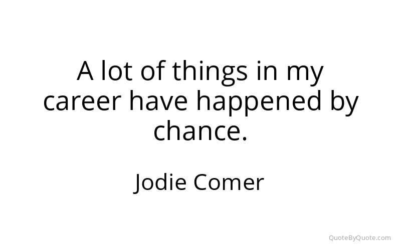 Preview image for this quote by Jodie Comer