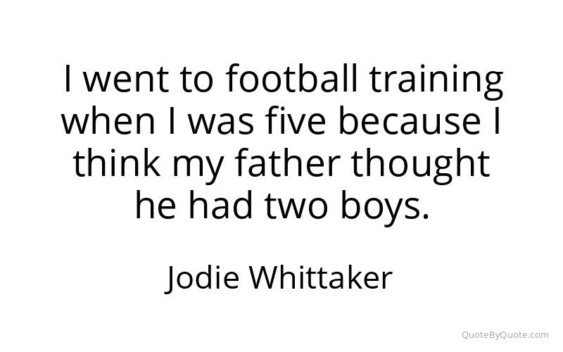 Preview image for this quote by Jodie Whittaker