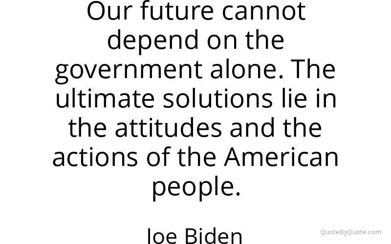 Preview image for this quote by Joe Biden