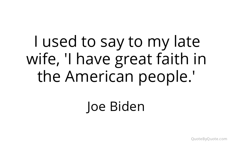 Preview image for this quote by Joe Biden