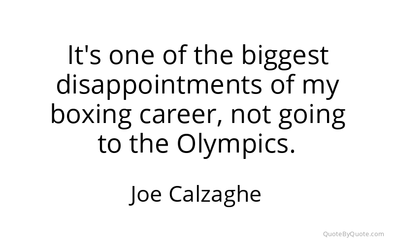 Preview image for this quote by Joe Calzaghe