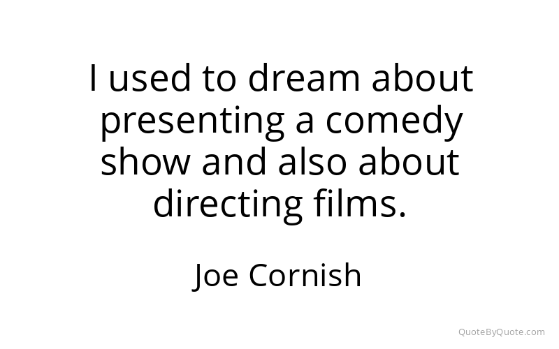 Preview image for this quote by Joe Cornish
