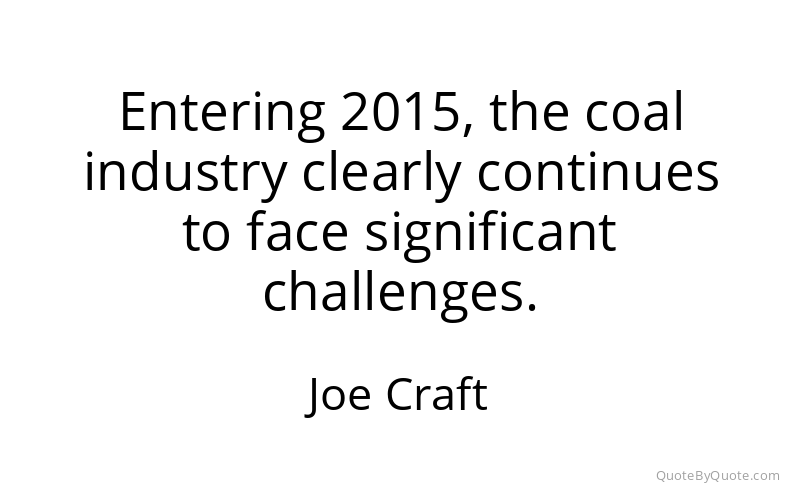 Preview image for this quote by Joe Craft