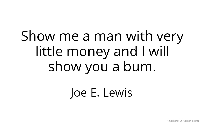 Preview image for this quote by Joe E. Lewis