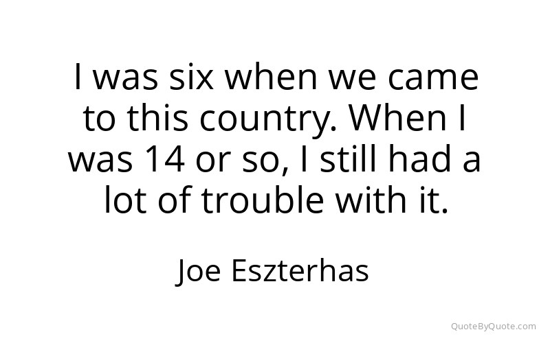 Preview image for this quote by Joe Eszterhas