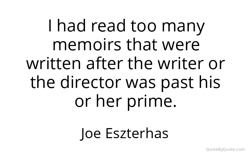 Preview image for this quote by Joe Eszterhas
