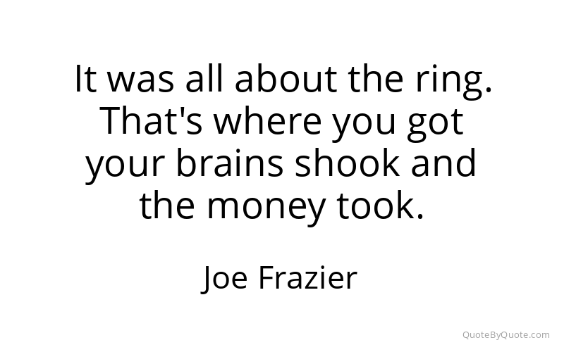 Preview image for this quote by Joe Frazier