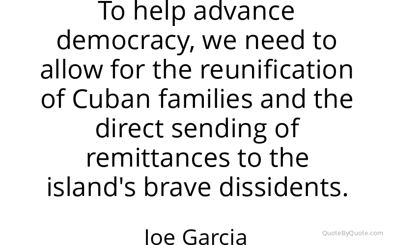 Preview image for this quote by Joe Garcia