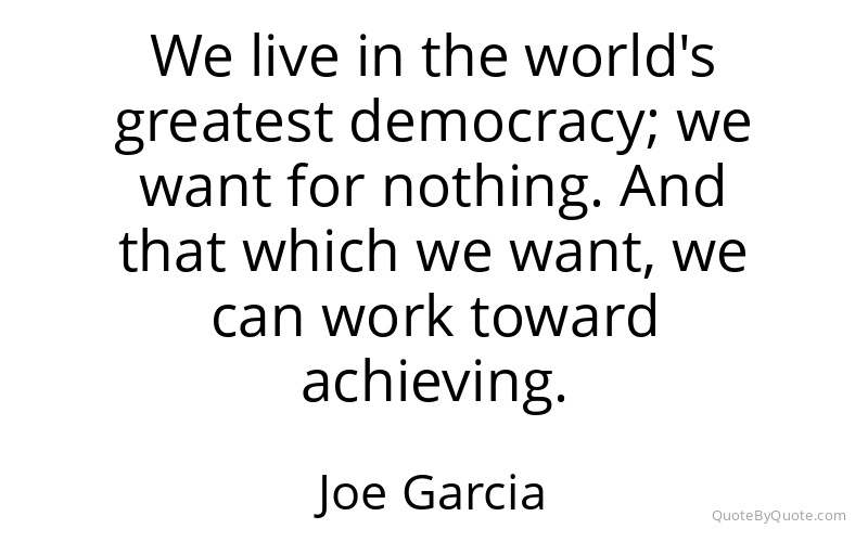 Preview image for this quote by Joe Garcia