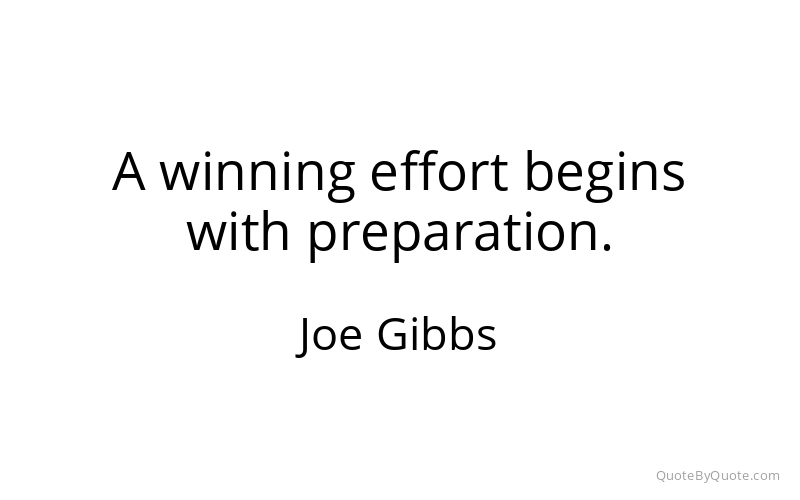 Preview image for this quote by Joe Gibbs
