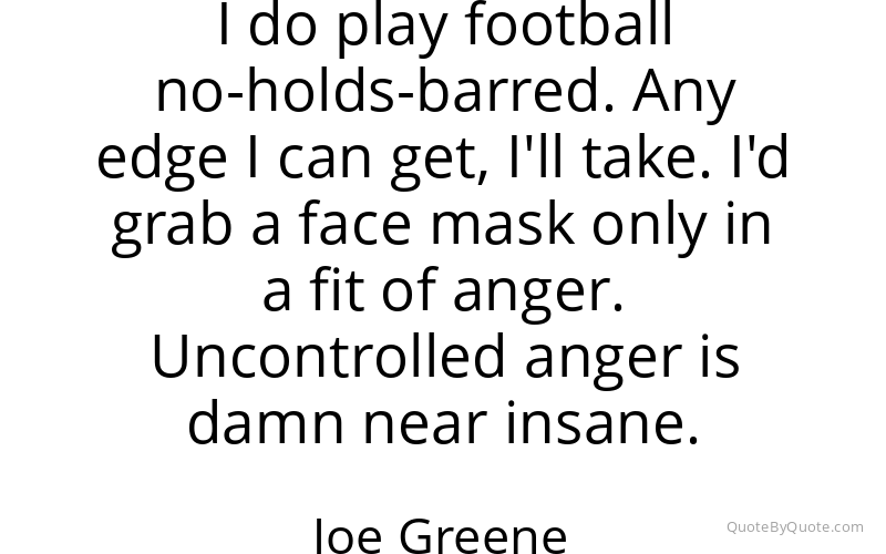 Preview image for this quote by Joe Greene