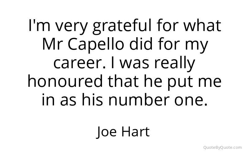 Preview image for this quote by Joe Hart