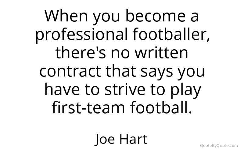 Preview image for this quote by Joe Hart