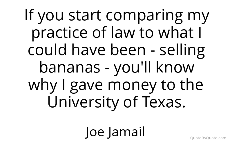 Preview image for this quote by Joe Jamail