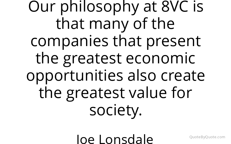 Preview image for this quote by Joe Lonsdale