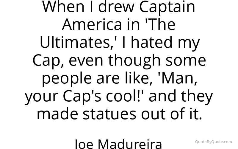 Preview image for this quote by Joe Madureira