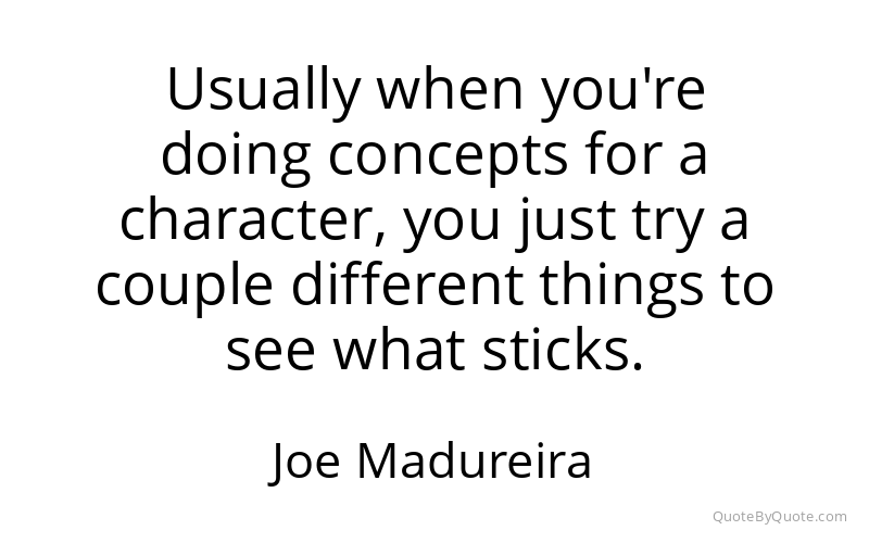 Preview image for this quote by Joe Madureira