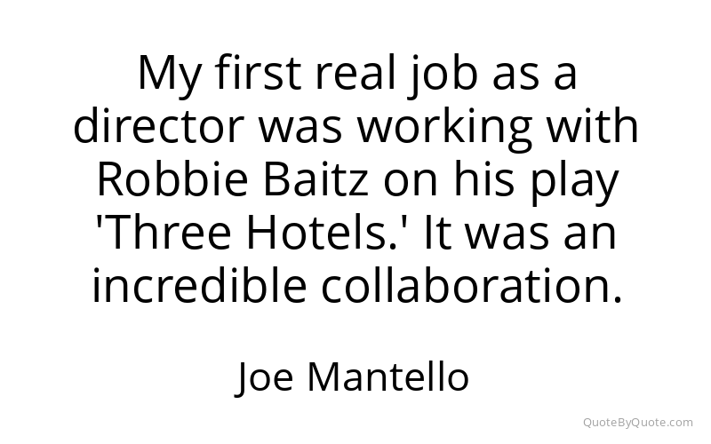 Preview image for this quote by Joe Mantello
