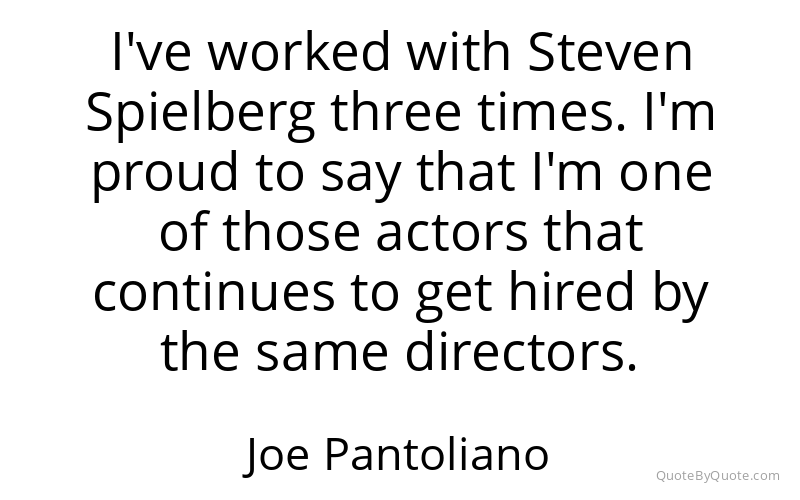 Preview image for this quote by Joe Pantoliano