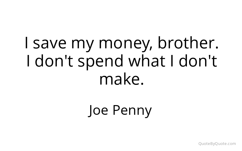 Preview image for this quote by Joe Penny