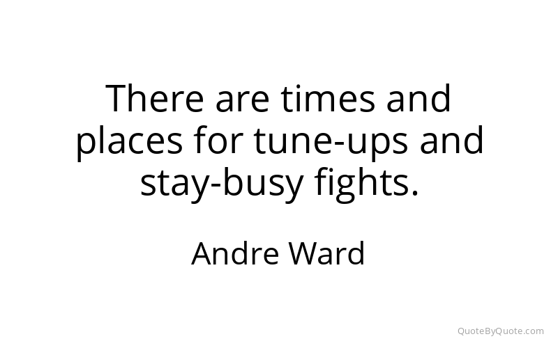Preview image for this quote by Andre Ward